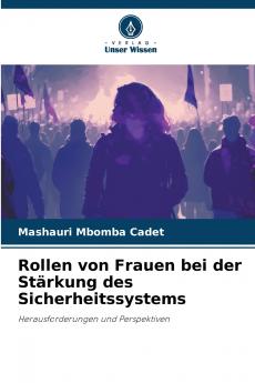 Rollen von Frauen bei der Stärkung des Sicherheitssystems