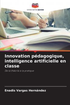 Innovation pédagogique intelligence artificielle en classe