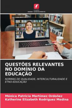 QUESTÕES RELEVANTES NO DOMÍNIO DA EDUCAÇÃO