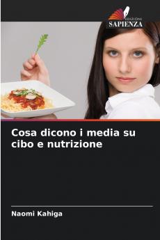 Cosa dicono i media su cibo e nutrizione