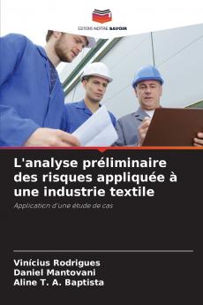 L'analyse préliminaire des risques appliquée à une industrie textile