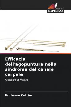 Efficacia dell'agopuntura nella sindrome del canale carpale