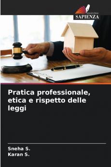 Pratica professionale etica e rispetto delle leggi