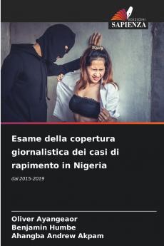 Esame della copertura giornalistica dei casi di rapimento in Nigeria