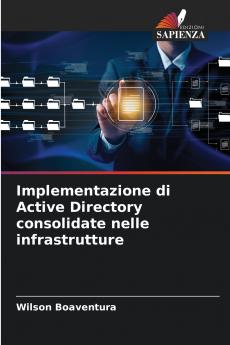 Implementazione di Active Directory consolidate nelle infrastrutture