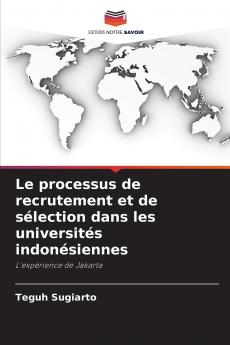 Le processus de recrutement et de sélection dans les universités indonésiennes