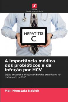 A importância médica dos probióticos e da infeção por HCV
