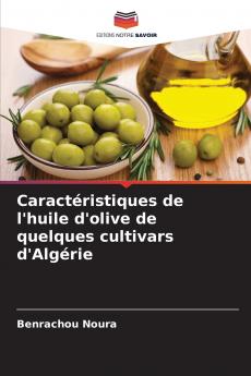 Caractéristiques de l'huile d'olive de quelques cultivars d'Algérie