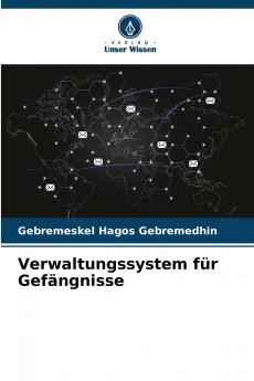 Verwaltungssystem für Gefängnisse