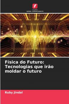 Física do Futuro