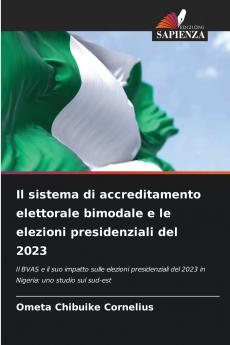 Il sistema di accreditamento elettorale bimodale e le elezioni presidenziali del 2023