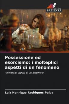 Possessione ed esorcismo