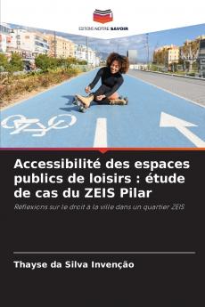 Accessibilité des espaces publics de loisirs