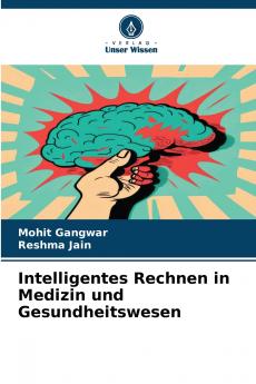 Intelligentes Rechnen in Medizin und Gesundheitswesen