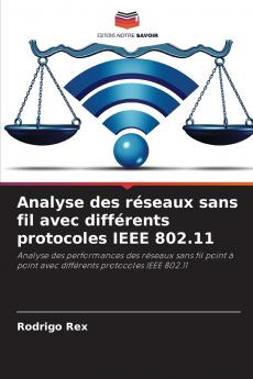 Analyse des réseaux sans fil avec différents protocoles IEEE 802.11