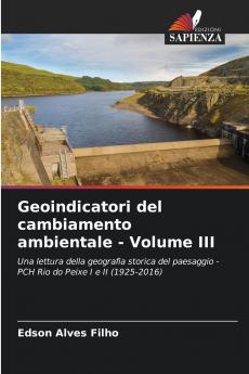 Geoindicatori del cambiamento ambientale - Volume III