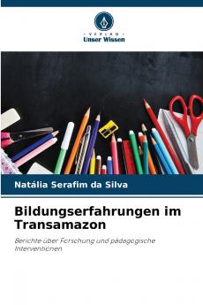 Bildungserfahrungen im Transamazon