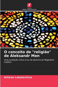 O conceito de religião de Aleksandr Men