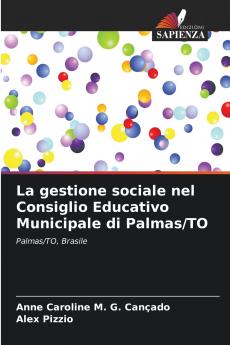 La gestione sociale nel Consiglio Educativo Municipale di Palmas/TO