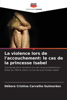 La violence lors de l'accouchement