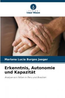 Erkenntnis Autonomie und Kapazität