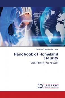Handbook of Homeland Security