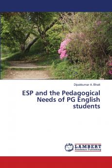 ESP and the Pedagogical Needs of PG English students