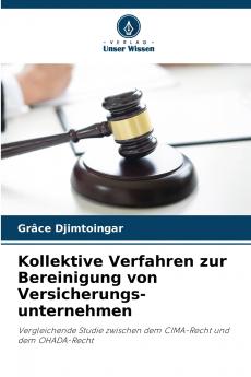 Kollektive Verfahren zur Bereinigung von Versicherungs-unternehmen