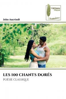 LES 100 CHANTS DORÉS