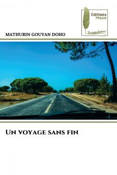 Un voyage sans fin