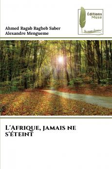 L'Afrique jamais ne s'éteint
