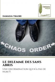 LE DILEMME DES SANS ABRIS