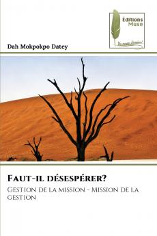 Faut-il désespérer?