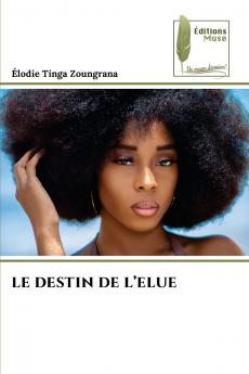 LE DESTIN DE L'ELUE