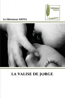 LA VALISE DE JORGE