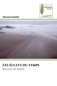 Les éclats du temps