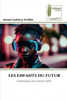 LES ENFANTS DU FUTUR