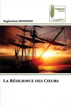 La Résilience des Cœurs