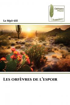 Les orfèvres de l'espoir