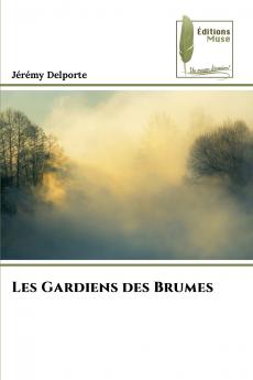 Les Gardiens des Brumes