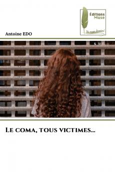 Le coma tous victimes...