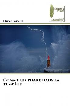 Comme un phare dans la tempête