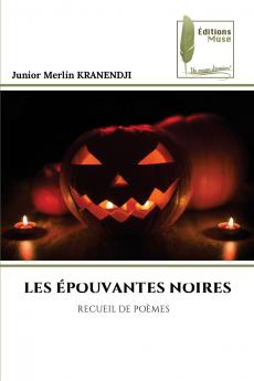 LES ÉPOUVANTES NOIRES