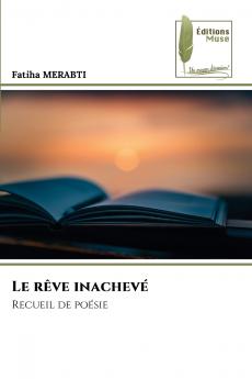 Le rêve inachevé