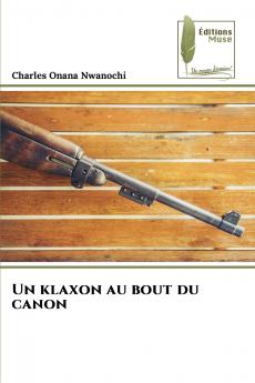 Un klaxon au bout du canon