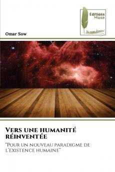 Vers une humanité réinventée