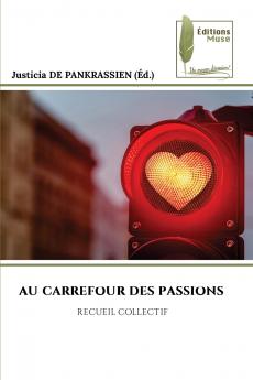 AU CARREFOUR DES PASSIONS