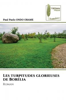 Les turpitudes glorieuses de Borélia