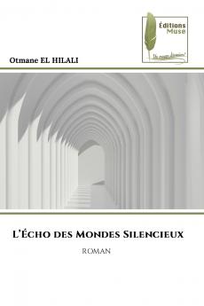 L'Écho des Mondes Silencieux