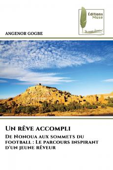 Un rêve accompli